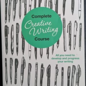 Complete Writing Course: All You Need to Develop and Progress Your Writing