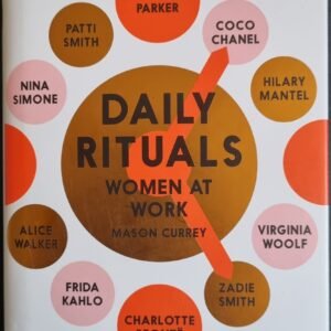 Daily Rituals: Women At Work