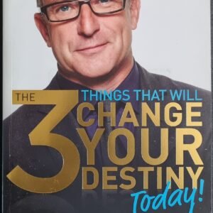 The 3 Things That Will Change Your Destiny Today!