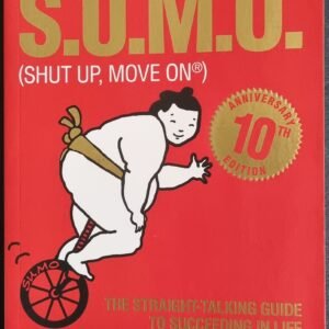 S.U.M.O. (Shut Up, Move On)