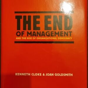 The End of Management and the Rise of Organisational Democracy