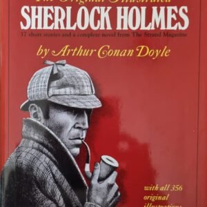The Original Illustrated Sherlock Holmes by Arthur Conan Doyle