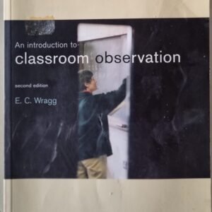 An Introduction to Classroom Observation