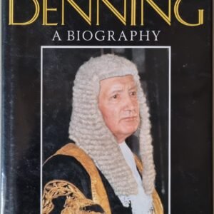 Lord Denning: A Biography
