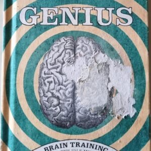 How To Be A Genius: Brain Training For The Idle Minded