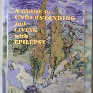 A Guide To Understanding And Living With Epilepsy by Orrin Devinsky, MD