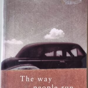 The Way People Run by Christopher Tilghman