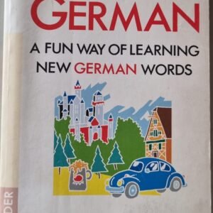 Improve Your German: A Fun Way of Learning New German Words