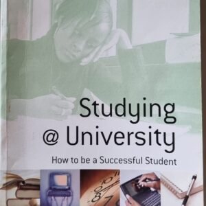 Studying @ University: How to Be a Successful Student