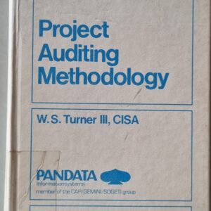 Project Auditing Methodology by W.S. Turner III, CISA