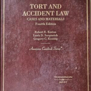 Tort and Accident Law: Cases and Materials