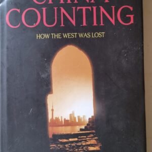 China Counting: How the West Lost