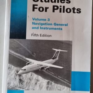 Ground Studies for Pilots: Volume 3 - Navigation General and Instruments