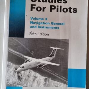 Ground Studies For Pilots: Navigation General And Instruments (Volume 3)