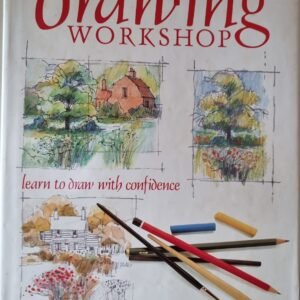 Drawing Workshop: Learn to Draw with Confidence