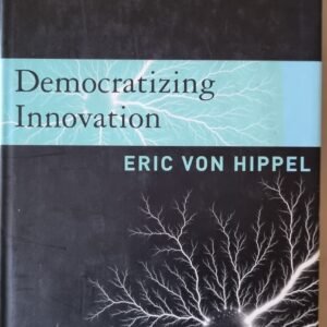 Democratizing Innovation