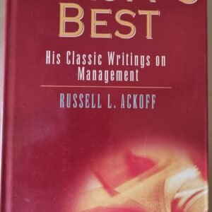 Ackoff's Best: His Classic Writings in Management