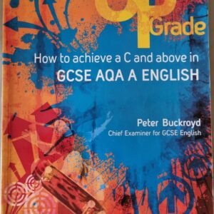 UpGrade: How to Become a C and Above in GCSE AQA A English