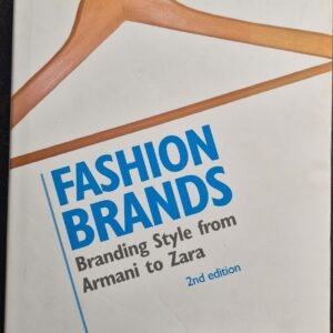 Fashion Brands: Branding Style From Armani to Zara