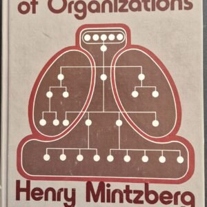 The Structuring of Organisations
