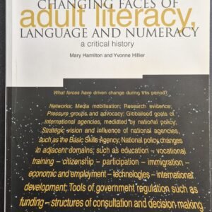 Adult Literacy: Changing Faces of Language and Numeracy