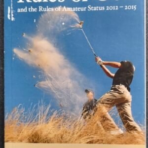 Rules of Golf and the Rules of Amateur Status 2012-2015