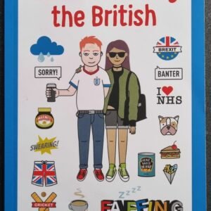 Understanding the British: A Hilarious Guide from Apologising to Wimbledon