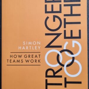 Stronger Together: How Great Teams Work