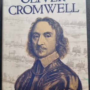 The Making of Oliver Cromwell