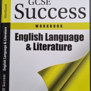 GCSE Success English Language & Literature - Workbook