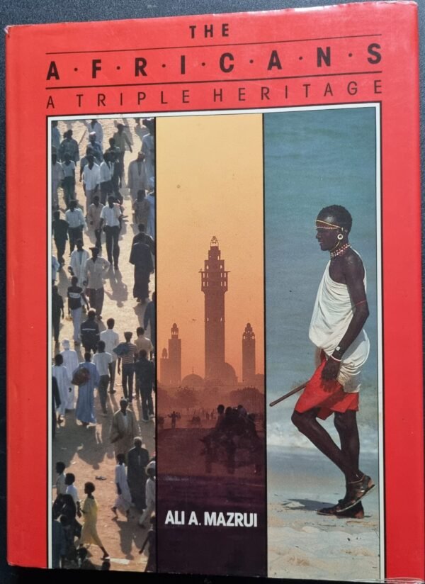 The Africans: A Triple Heritage