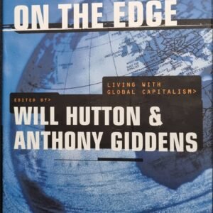 On The Edge: Living With Global Capitalism