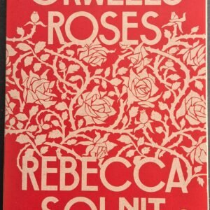 Orwell's Roses