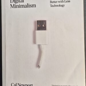 Digital Minimisation: On Living Better with Less Technology