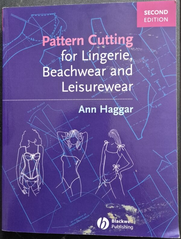 Pattern Cutting For Lingerie, Beachwear and Leisurewear