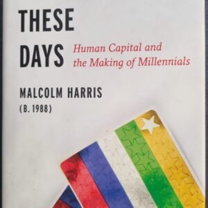 Kids These Days: Human Capital and the Making of Millinneals