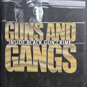 Guns and Gangs: Inside Black Gun Crime
