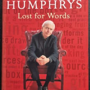 Lost For Words: The Mangling and Manipulating of the English Language