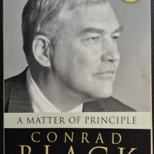 A Matter of Principle: Conrad Black