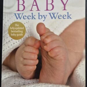 Your Baby: Week By Week