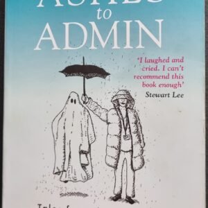 Ashes To Admin: Tales From the Caseload of a Council Funeral Officer