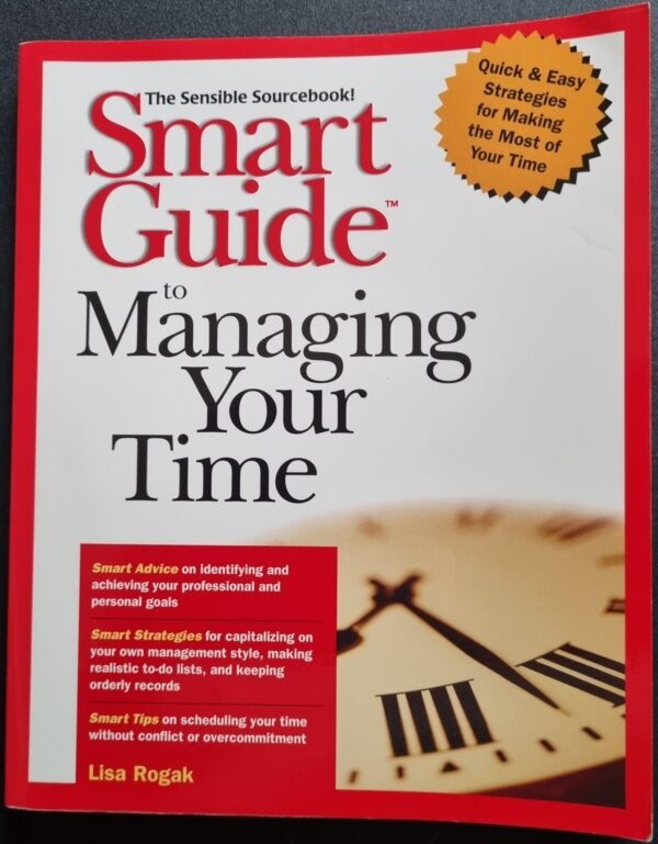 Smart Guide to Managing Your Time