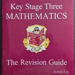 Mathematics: Key Stage Three - The Revision Guide