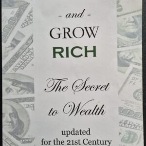 Think and Grow Rich: The Secret to Wealth