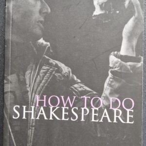 How To Do A Shakespeare