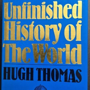 Unfinished History of the World