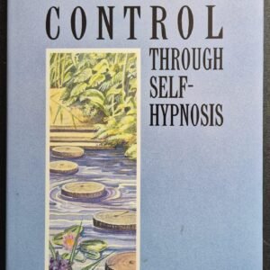 Stress Control Through Self-Hypnosis