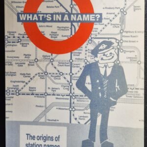 What's In a Name: The Origins of Station Names on the London Undeground