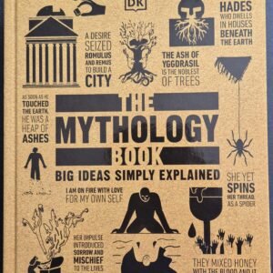 The Mythology Book: Big Ideas Simply Explained
