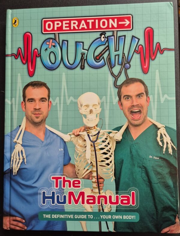 The HuManual: The Definitive Guide to Your Own Body